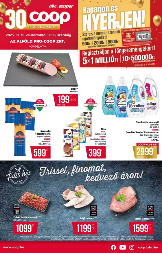 Coop katalógus, Szeged | Ajánlatok kedvezményvadászoknak | 2025-10-30T00:00:00.000Z - 2025-11-05T00:00:00.000Z