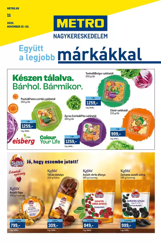Metro katalógus, Dunaújváros | Márkák katalógus 2025/11 | 2025-11-15T00:00:00.000Z - 2025-11-30T00:00:00.000Z