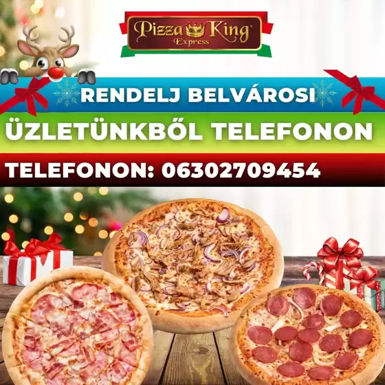 Pizza King katalógus, Kecskemét | Széles választék az ajánlatokból | 2025-12-05T00:00:00.000Z - 2025-12-19T00:00:00.000Z