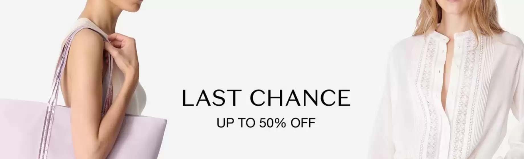 Last Chance Up To 50% Off