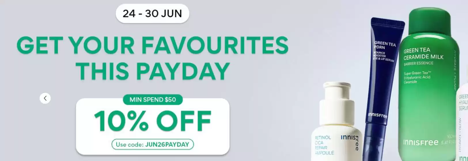 광명시의 이니스프리 카탈로그 | Get Your Favourites This Payday Min Spend $50 10% Off | 2026-06-24T00:00:00.000Z - 2026-06-30T00:00:00.000Z