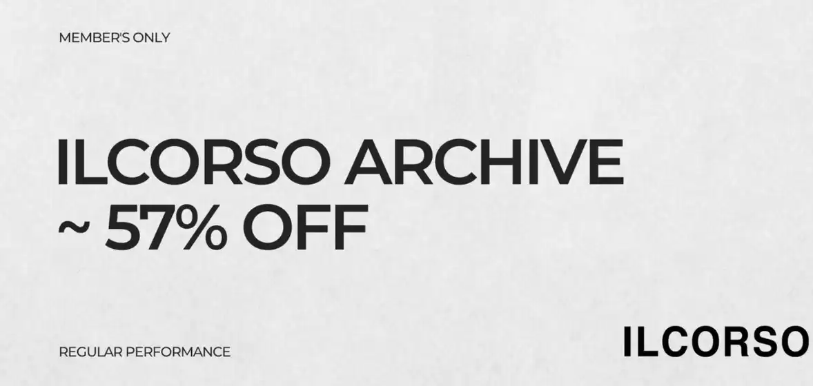 일꼬르소 카탈로그 | ~ 57% Off Member's Only | 2026-10-02T00:00:00.000Z - 2026-10-09T00:00:00.000Z
