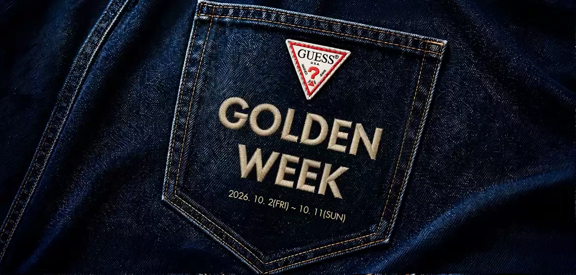 게스 카탈로그 | Golden Week | 2026-10-06T00:00:00.000Z - 2026-10-11T00:00:00.000Z