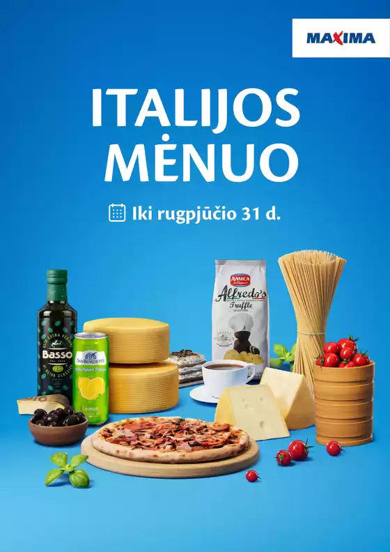 MAXIMA leidinys | ITALIJOS MĖNUO | 2026-08-04T00:00:00.000Z - 2026-08-31T00:00:00.000Z