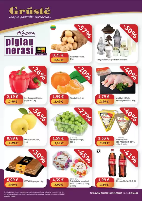 Grūstė leidinys | Pigiau Nerasi 2026.10.21-10.31 | 2026-10-21T00:00:00.000Z - 2026-10-31T00:00:00.000Z