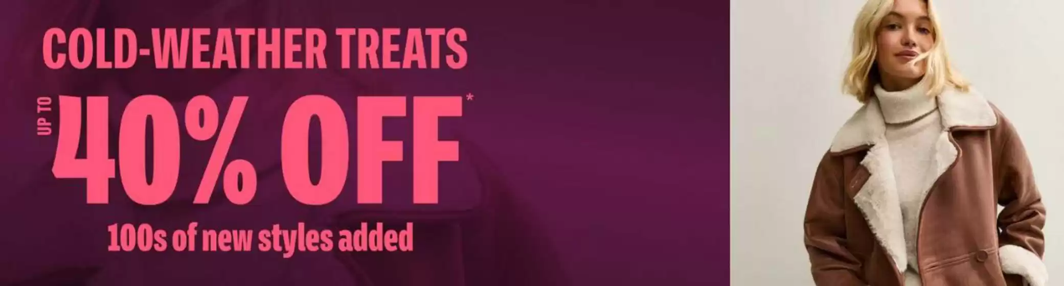 New Look-katalog i Larvik | Cold-weather treats- up to 40% off | 2026-01-12T00:00:00.000Z - 2026-01-25T00:00:00.000Z