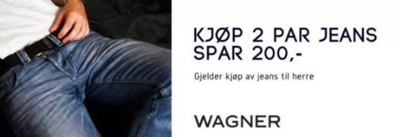 Wagner-katalog i Midsund | KJØP 2 PAR JEANS SPAR 200,- | 2026-01-14T00:00:00.000Z - 2026-01-18T00:00:00.000Z