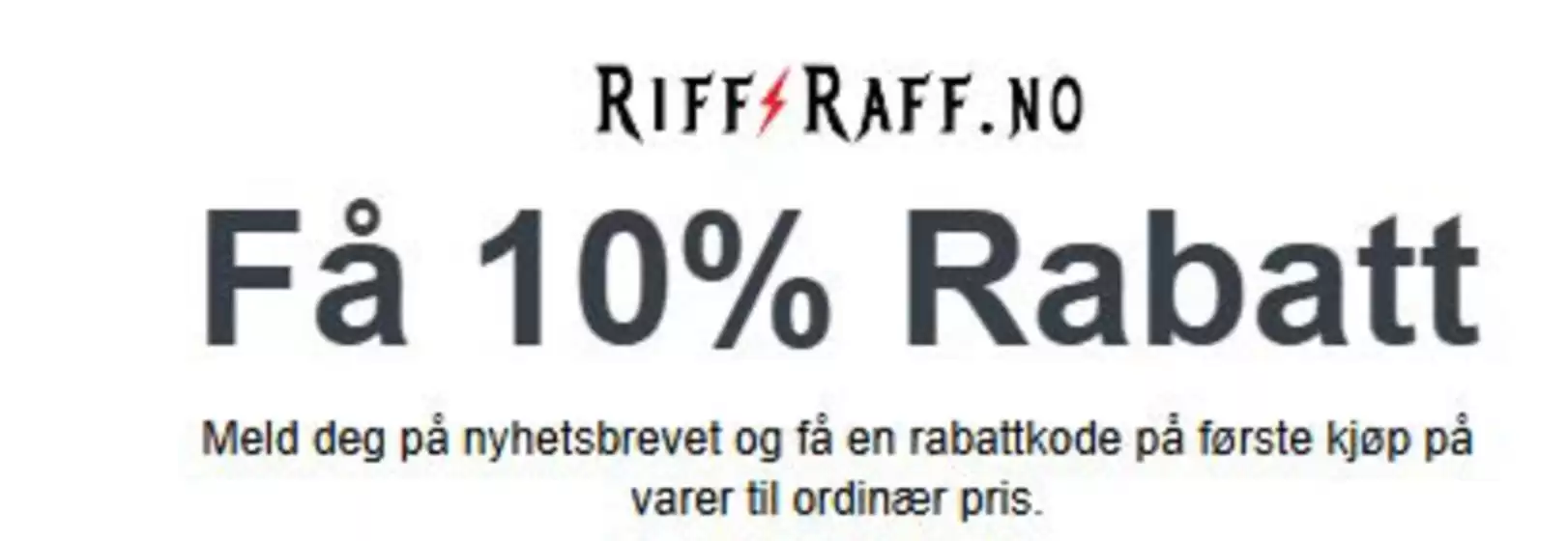Riff Raff-katalog i Hamar | 10% Rabatt | 2026-01-23T00:00:00.000Z - 2026-01-31T00:00:00.000Z