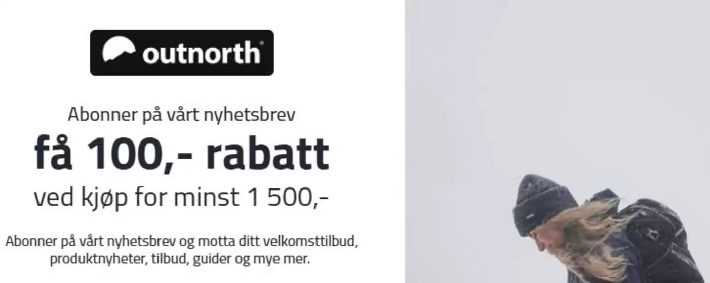 Outnorth-katalog i Randaberg | Få 100,- rabatt ved kjøp for minst 1 500,- | 2026-01-23T00:00:00.000Z - 2026-01-31T00:00:00.000Z