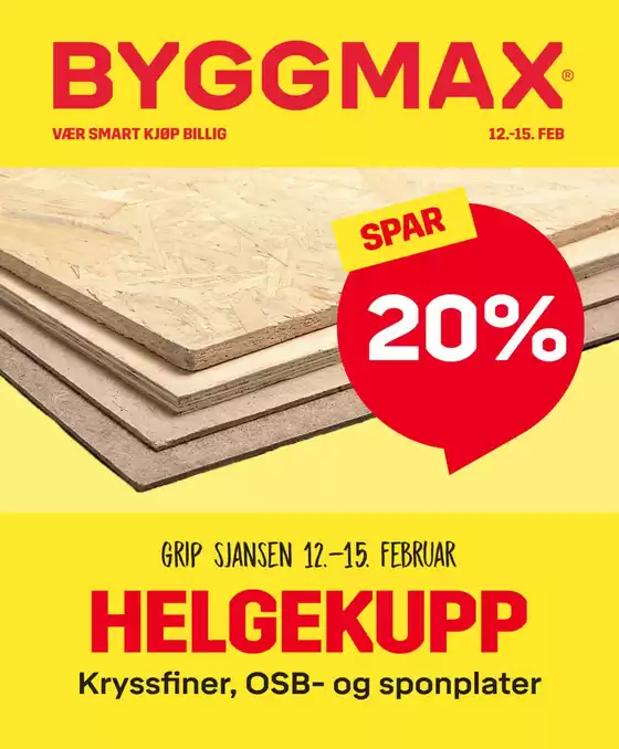 Byggmax-katalog i Bjørkelangen | Byggmax Kundeavis | 2026-02-12T00:00:00.000Z - 2026-02-15T00:00:00.000Z