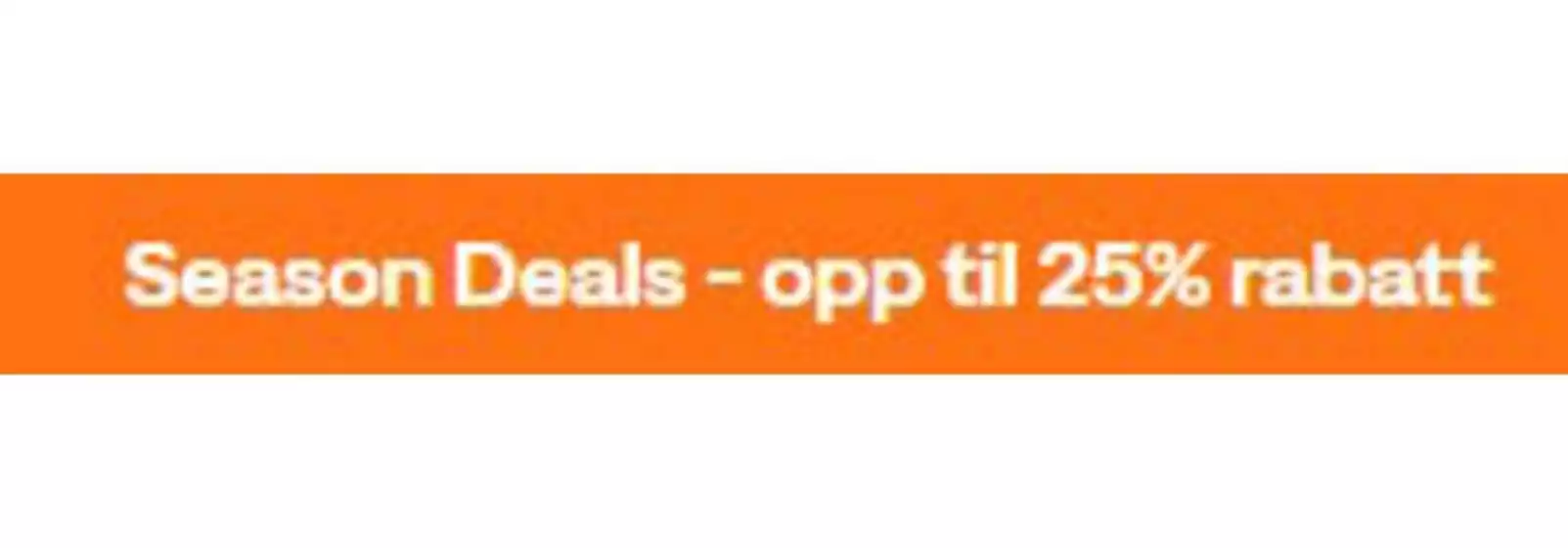 Outnorth-katalog i Ålesund | Season Deals - opp til 25% rabatt | 2026-02-13T00:00:00.000Z - 2026-02-22T00:00:00.000Z