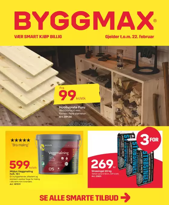 Byggmax-katalog i Støren | Byggmax Kundeavis | 2026-02-16T00:00:00.000Z - 2026-02-22T00:00:00.000Z