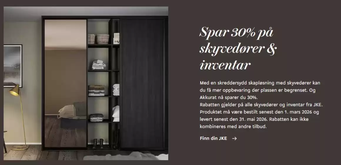 JKE Design-katalog i Kongsvinger | Spar 30% på skyvedører & inventar | 2026-02-27T00:00:00.000Z - 2026-03-01T00:00:00.000Z