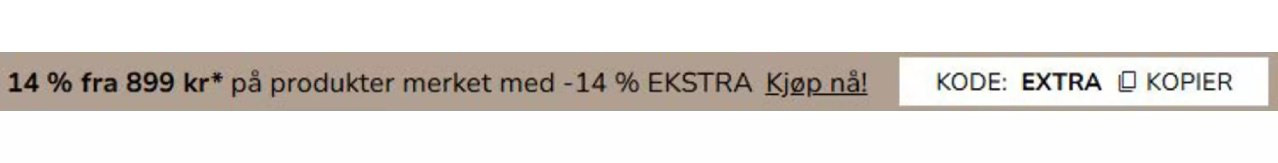 Lampemesteren-katalog i Porsgrunn | 14 % fra 899 kr på produkter merket med -14 % EKSTRA, Kode 'EXTRA' | 2026-03-04T00:00:00.000Z - 2026-03-05T00:00:00.000Z