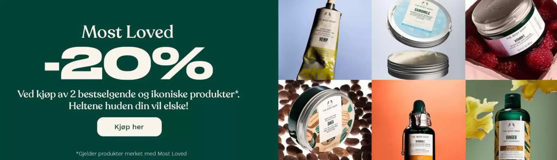 The Body Shop-katalog i Larvik | Most Loved -20% Ved kjøp av 2 bestselgende og ikoniske produkter | 2026-03-06T00:00:00.000Z - 2026-03-13T00:00:00.000Z