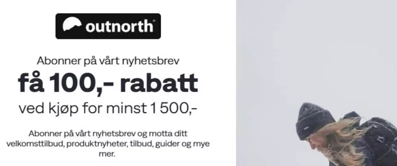 Outnorth-katalog i Rena | få 100,- rabatt ved kjøp for minst 1 500,- | 2026-03-13T00:00:00.000Z - 2026-03-22T00:00:00.000Z