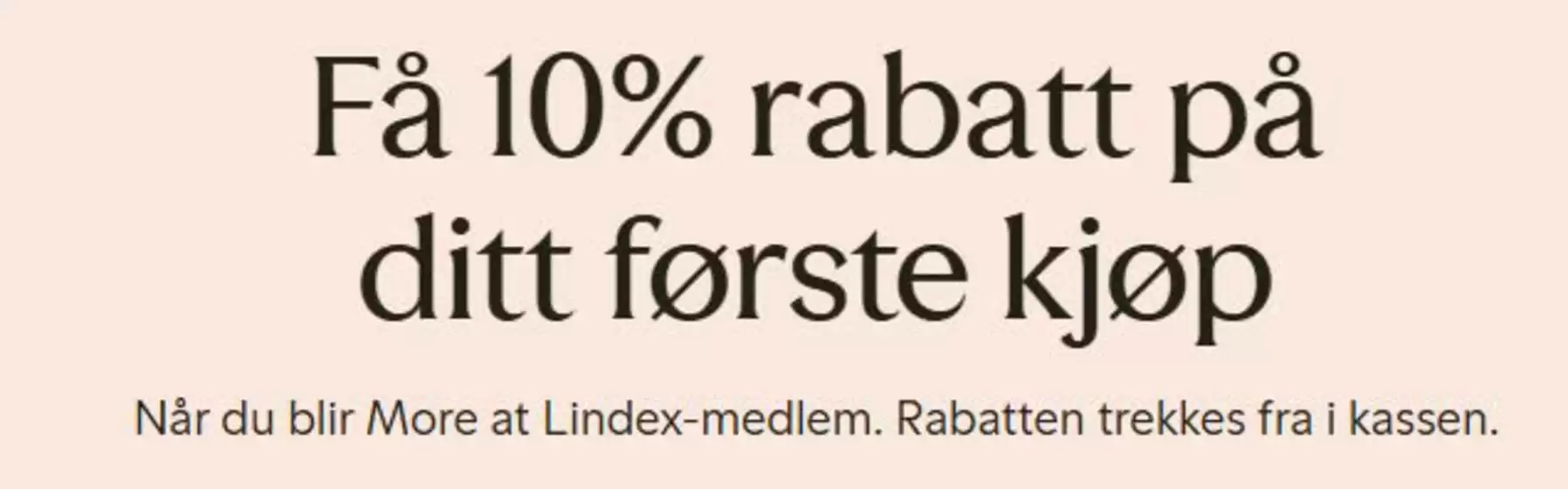 Lindex-katalog i Moss | Få 10% rabatt på ditt første kjøp | 2026-03-31T00:00:00.000Z - 2026-04-12T00:00:00.000Z