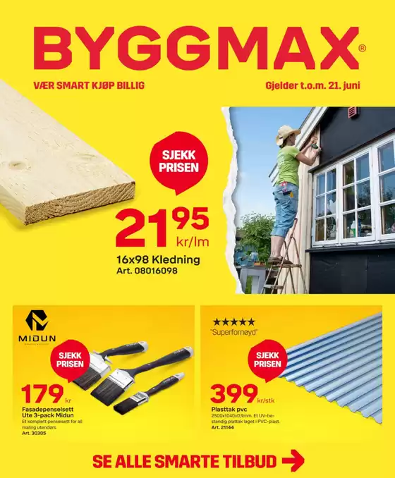 Byggmax-katalog | Byggmax Kundeavis | 2026-06-10T00:00:00.000Z - 2026-06-21T00:00:00.000Z