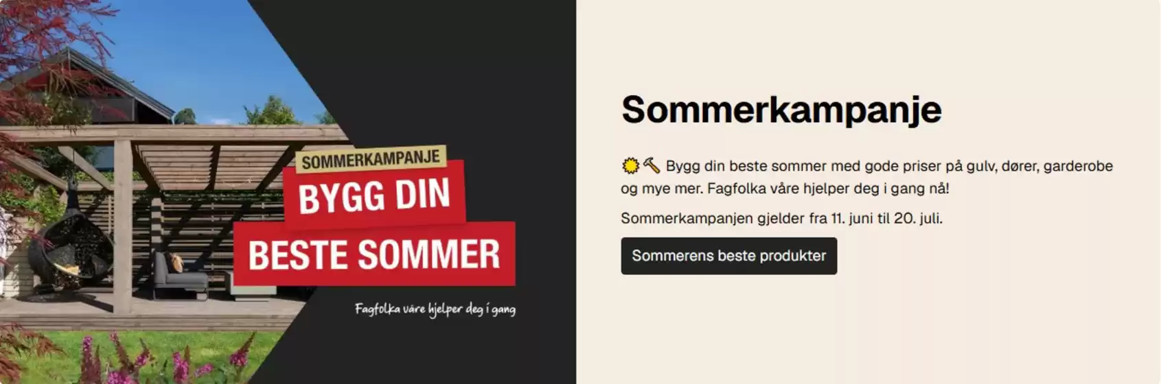 Skibygg-katalog | Sommerkampanje | 2026-07-10T00:00:00.000Z - 2026-07-20T00:00:00.000Z