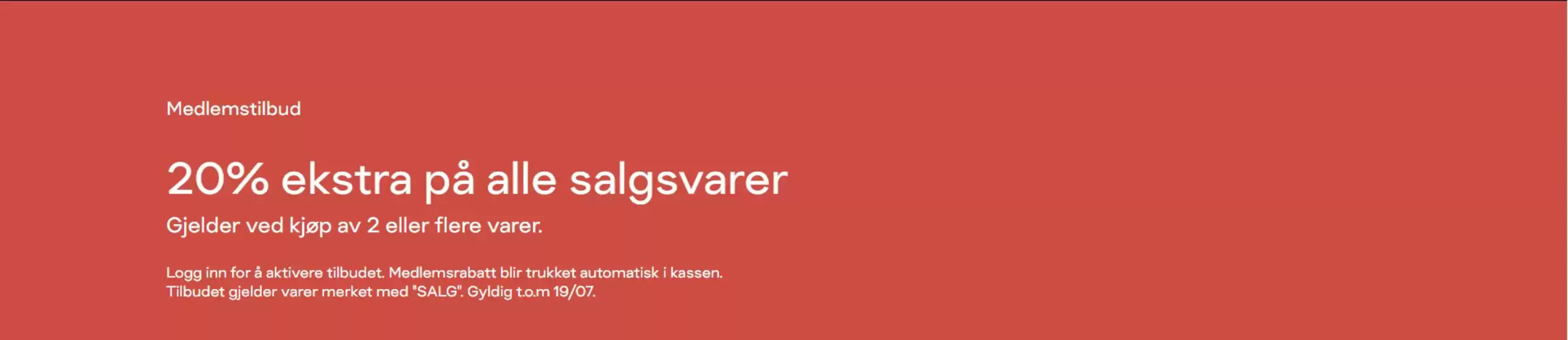 Match-katalog | Medlemstilbud | 2026-07-15T00:00:00.000Z - 2026-07-29T00:00:00.000Z