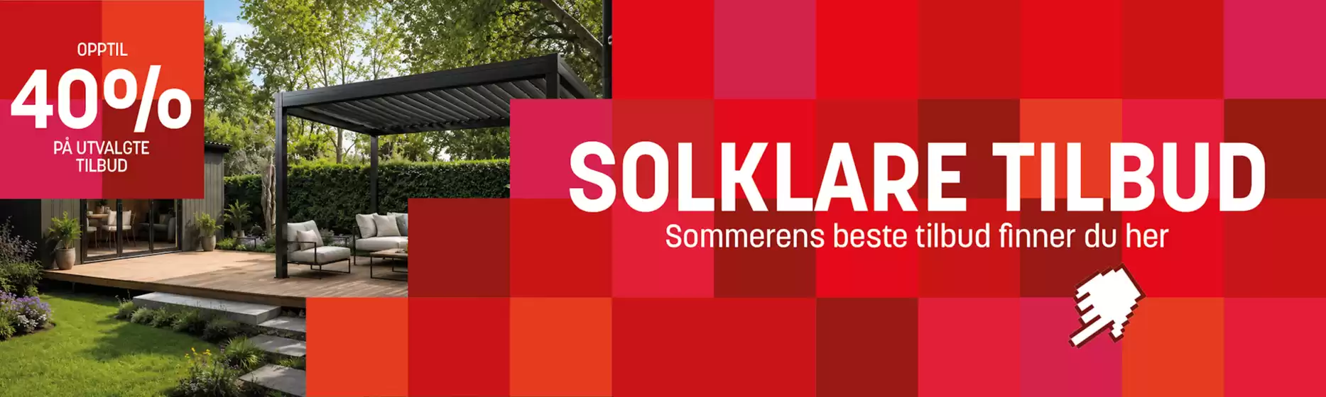 Bygghjemme-katalog | Solklare Tilbud | 2026-07-23T00:00:00.000Z - 2026-08-06T00:00:00.000Z