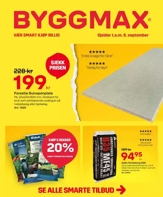 Byggmax-katalog | Byggmax Kundeavis | 2026-08-26T00:00:00.000Z - 2026-09-06T00:00:00.000Z