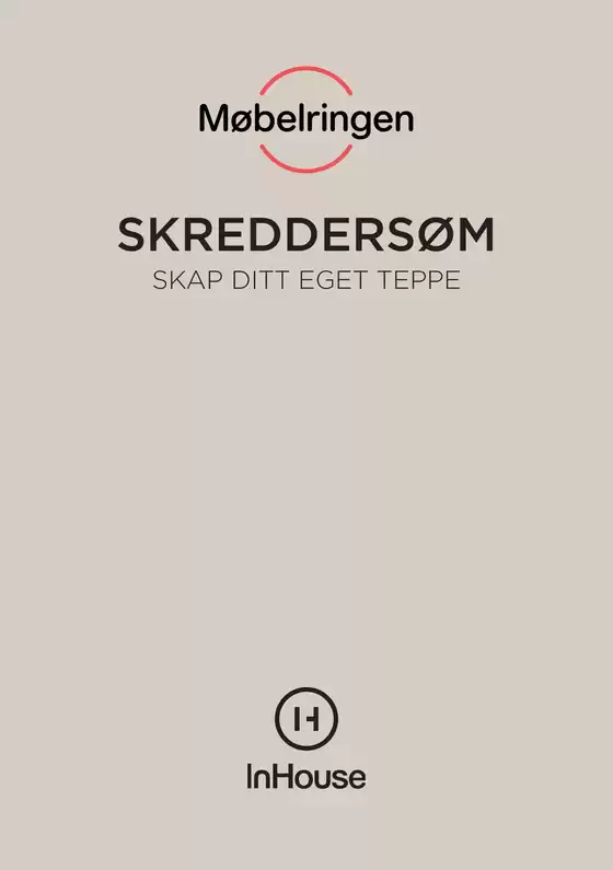Møbelringen-katalog i Ørnes | Inhouse skreddersom tepper | 2026-09-03T00:00:00.000Z - 2026-09-17T00:00:00.000Z