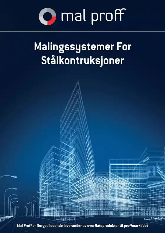 Mal Proff-katalog | Stålkonstruksjoner brosjyre | 2026-09-21T00:00:00.000Z - 2026-10-05T00:00:00.000Z