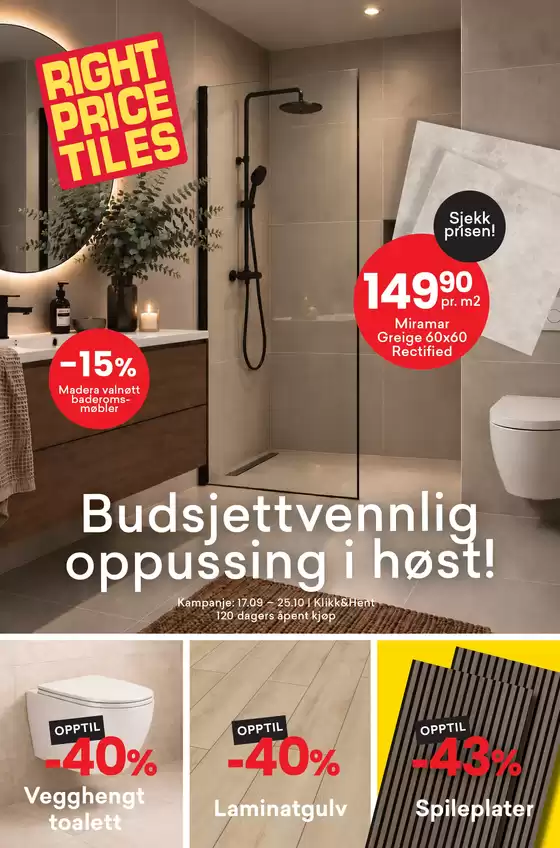 Right Price Tiles-katalog | Budsjet t vennlig oppussing i høst! | 2026-09-29T00:00:00.000Z - 2026-10-25T00:00:00.000Z