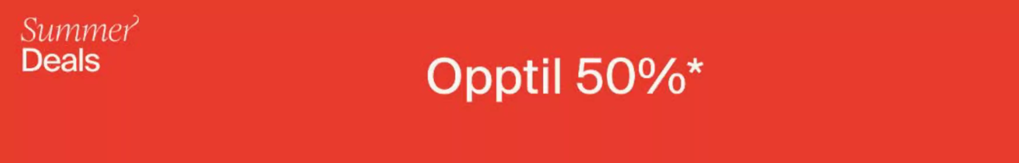 Opptil 50%