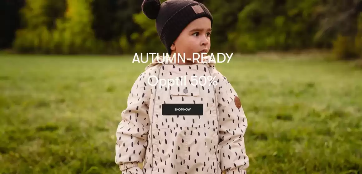 Babyshop-katalog i Stavanger | Autumn-ready Opptil 50% | 2025-08-05T00:00:00.000Z - 2025-08-13T00:00:00.000Z