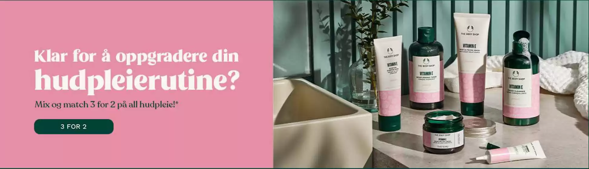 The Body Shop-katalog i Trondheim | Klar for å oppgradere din hudpleierutine? | 2025-08-18T00:00:00.000Z - 2025-09-01T00:00:00.000Z