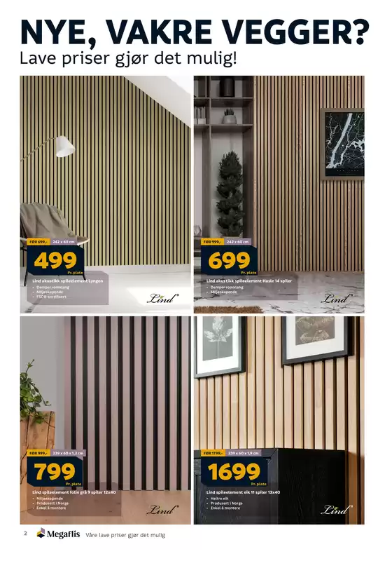 Vare lave priser gjør det mulig