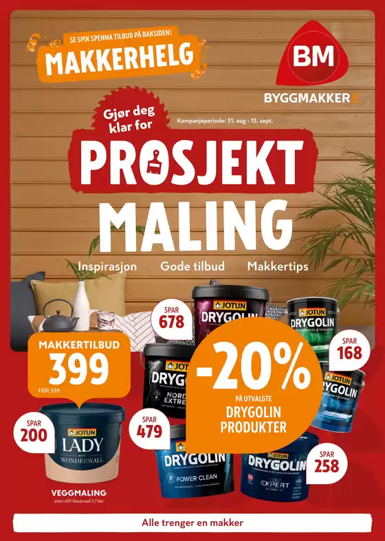 Byggmakker-katalog i Rørvik | Prosjekt Maling | 2025-09-08T00:00:00.000Z - 2025-09-13T00:00:00.000Z