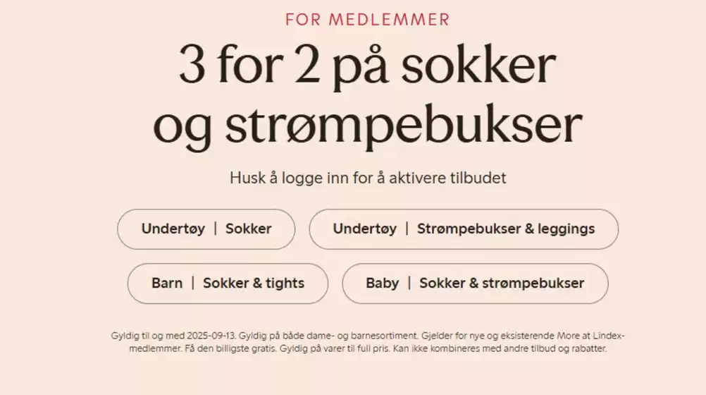Lindex-katalog i Grimstad | 3 for 2 på sokker og strømpebukser | 2025-09-09T00:00:00.000Z - 2025-09-13T00:00:00.000Z