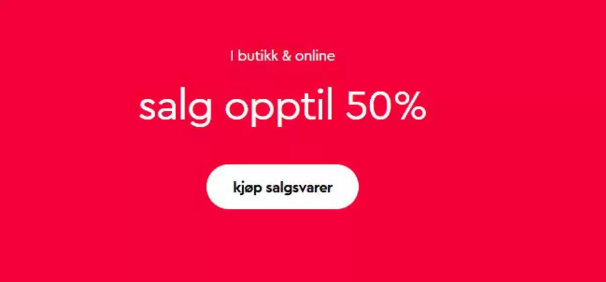 Salg Opptil 50%