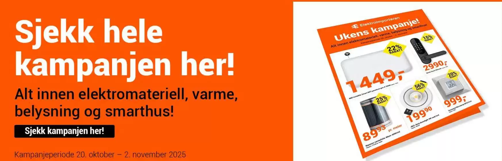Elektroimportøren-katalog i Trondheim | Sjekk hele kampanjen her! | 2025-10-20T00:00:00.000Z - 2025-11-02T00:00:00.000Z