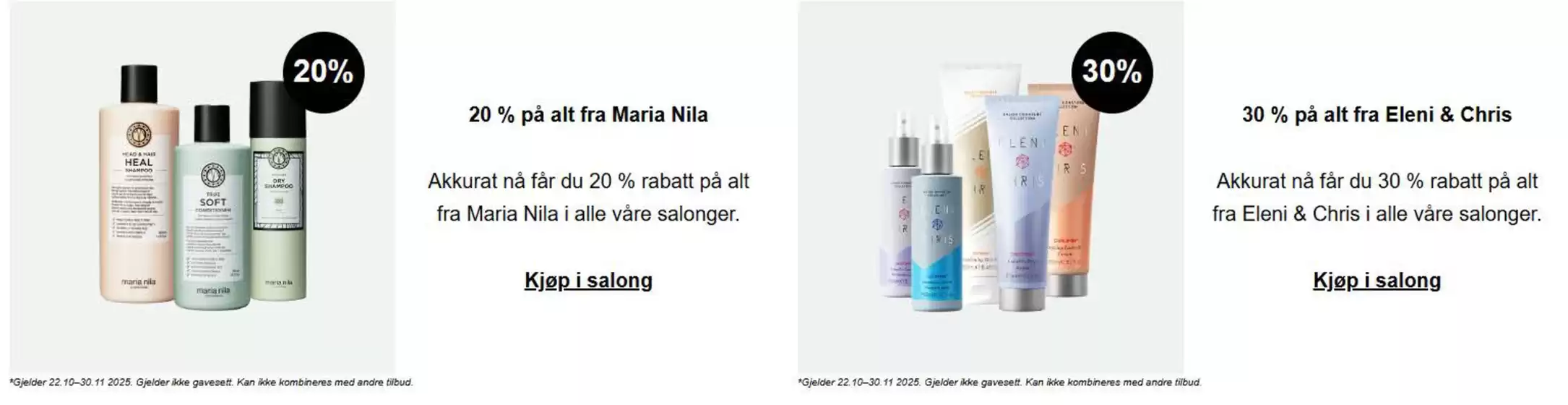 Nikita Hair-katalog i Bekkestua | 20 % på alt fra Maria Nila | 2025-10-22T00:00:00.000Z - 2025-11-30T00:00:00.000Z