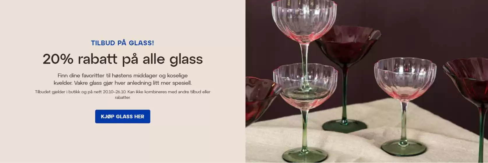 Lagerhaus-katalog i Sandnes | 20% rabatt på alle glass | 2025-10-22T00:00:00.000Z - 2025-10-26T00:00:00.000Z