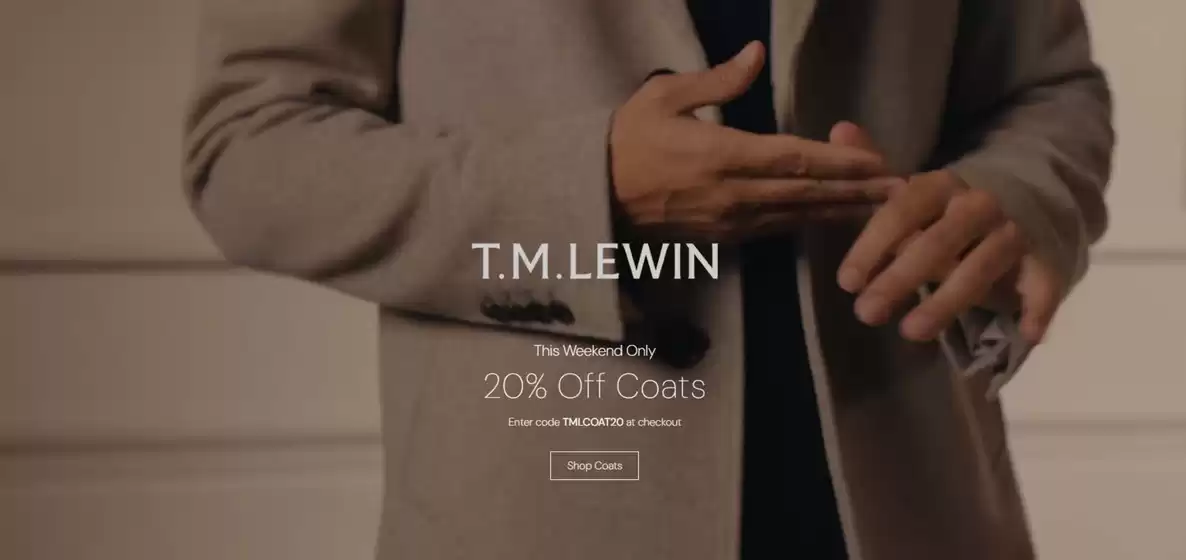 T.M. Lewin-katalog i Tønsberg | 20% Off Coats | 2025-10-24T00:00:00.000Z - 2025-10-26T00:00:00.000Z