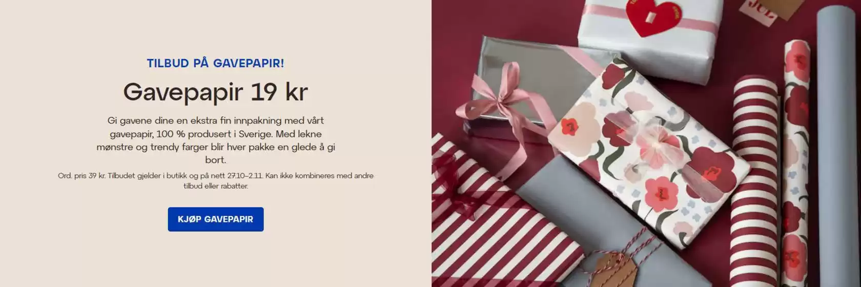 Lagerhaus-katalog i Rådal | Gavepapir 19 kr | 2025-10-29T00:00:00.000Z - 2025-11-02T00:00:00.000Z