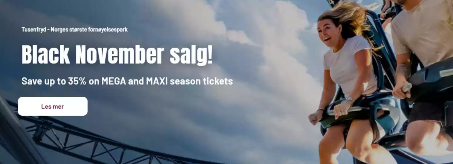 Tusenfryd-katalog i Drammen | Black November salg! | 2025-11-06T00:00:00.000Z - 2025-12-02T00:00:00.000Z