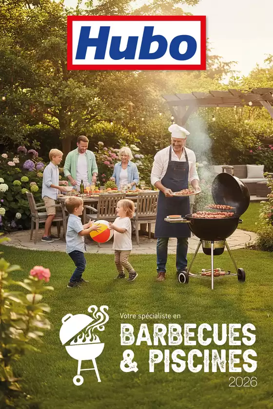 Catalogue Hubo | Hubo Barbecues et piscines 2026 FR | 2026-01-01T00:00:00.000Z - 2026-12-31T00:00:00.000Z