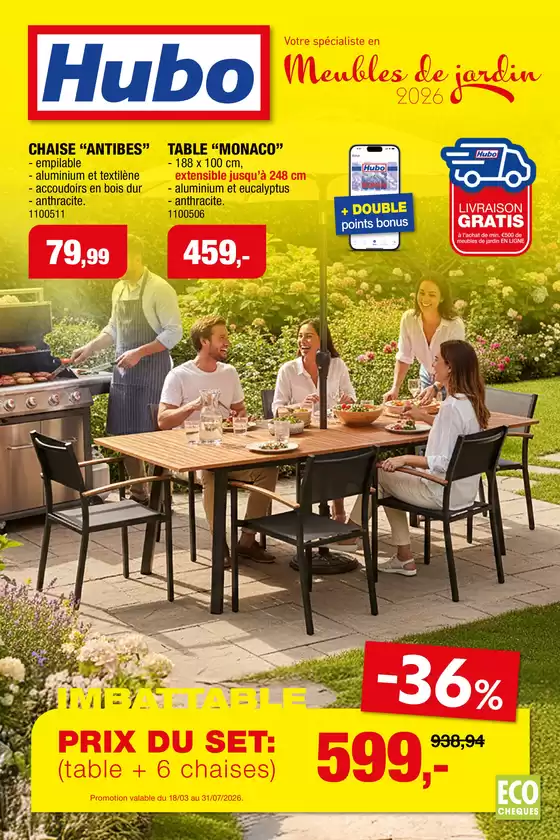 Catalogue Hubo à Leuze-en-Hainaut | Hubo Meubles de jardin 2026 FR | 2026-03-18T00:00:00.000Z - 2026-07-31T00:00:00.000Z