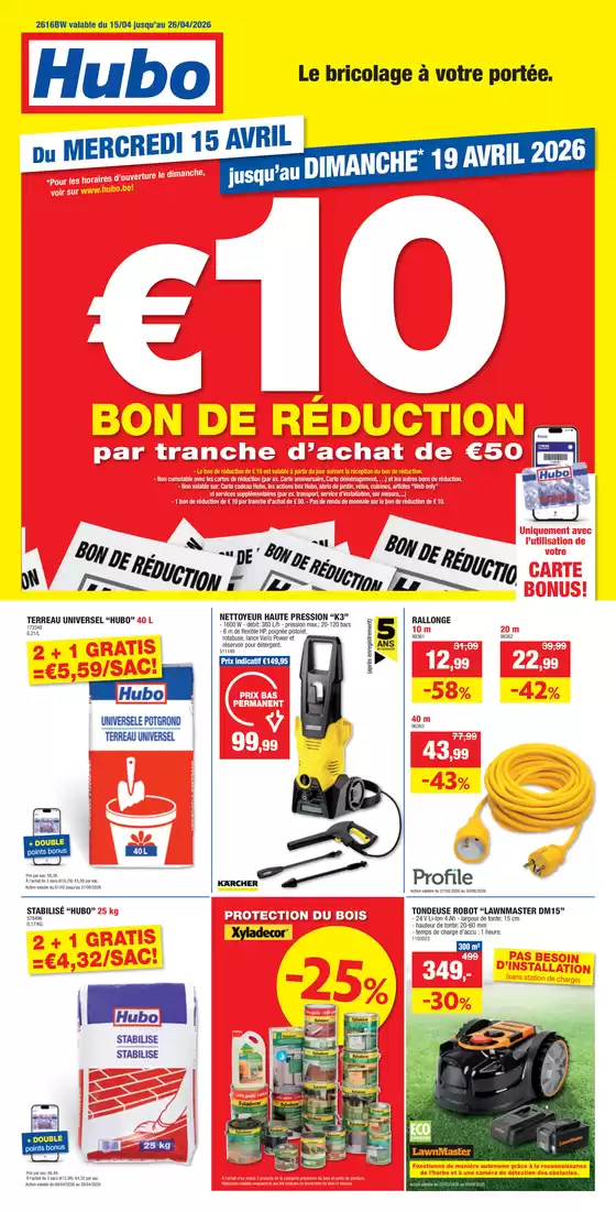 Catalogue Hubo | Hubo Dépliant valable jusqu'au 26/04/2026 FR | 2026-04-15T00:00:00.000Z - 2026-04-26T00:00:00.000Z