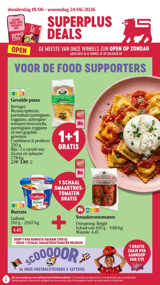 Catalogue Proxy Delhaize à Hoeselt | Folder van volgende week | 2026-06-18T00:00:00.000Z - 2026-06-24T00:00:00.000Z