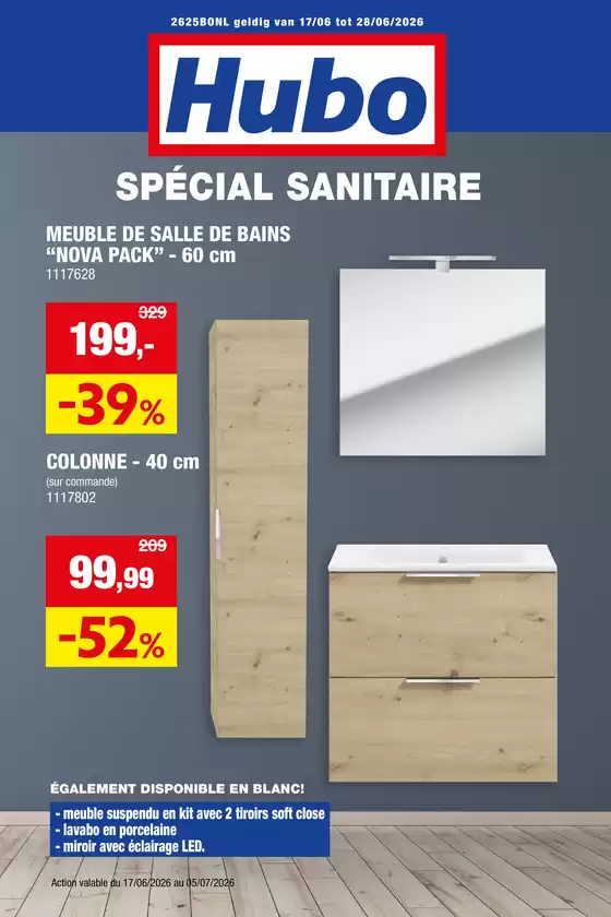 Catalogue Hubo à Virton | Hubo Dépliant valable jusqu'au 28/06/2026 FR | 2026-06-17T00:00:00.000Z - 2026-07-05T00:00:00.000Z