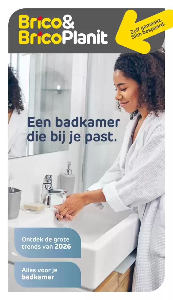 Catalogue Brico Plan-it | 07. Badkamer magazine NL | 2026-06-19T00:00:00.000Z - 2026-07-03T00:00:00.000Z