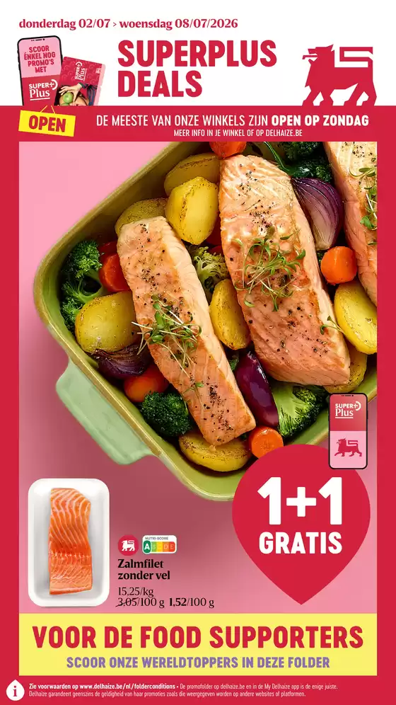 Delhaize folder | Économisez maintenant avec nos offres | 2026-07-02T00:00:00.000Z - 2026-07-08T00:00:00.000Z