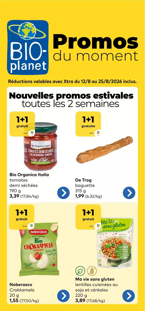 Bio Planet folder | Offres exclusives et bonnes affaires | 2026-08-12T00:00:00.000Z - 2026-08-25T00:00:00.000Z
